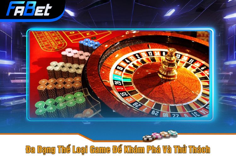 Đa Dạng Thể Loại Game Để Khám Phá Và Thử Thách